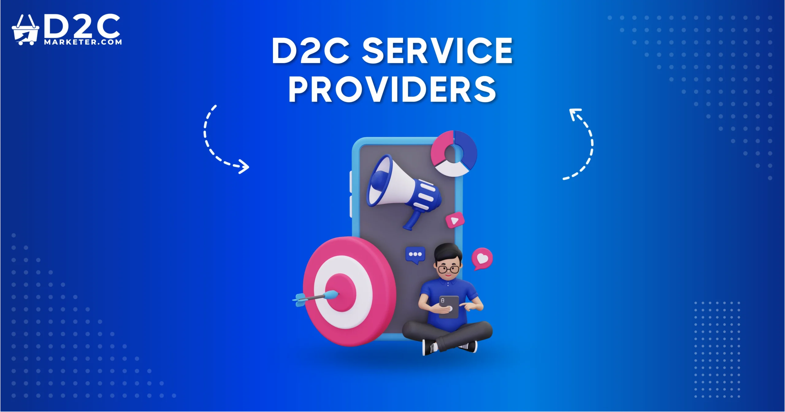 Top Service Providers for D2C Brands in 2024